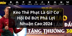 Kèo Thẻ Phạt Là Gì? Cơ Hội Để Bứt Phá Lợi Nhuận Cao 2024